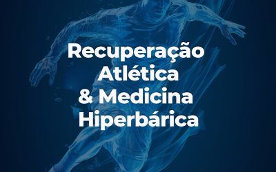 Otimizando a Recuperação Atlética com Medicina Hiperbárica